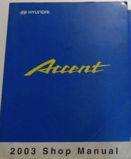 2003 HYUNDAI ACCENT Service Shop Repair Workshop Manual BRAND NEW 2003 Book