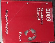 2003 FORD FOCUS Service Repair Shop Manual 2003 OEM DEALERSHIP HUGE BOOK
