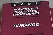 2003 DODGE DURANGO POWERTRAIN DIAGNOSTICS PROCEDURES Service Repair Shop Manual