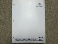 2003 ACURA MDX Electrical Wiring Diagram Troubleshooting Manual EWD OEM NEW 2003