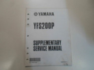 2002 YAMAHA YFS200P Supplementary Service Manual FACTORY OEM BOOK 02 DEALERSHIP