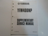 2002 Yamaha YFM400NP Motorcycle Supplementary Service Manual FACTORY OEM 02