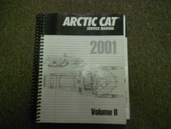 2001 Arctic Cat Service Repair Shop Manual VOLUME II FACTORY OEM BOOK 01 ARCTIC