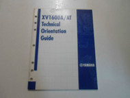 1999 Yamaha XV1600 A/AT Technical Orientation Guide Manual FACTORY OEM BOOK 99