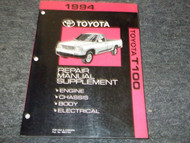 1994 Toyota T100 TRUCK T 100 Service Shop Repair Manual SUPPLEMENT OEM FACTORY