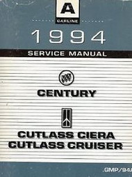 1994 BUICK CENTURY OLDSMOBILE CUTLASS CIERA & CRUISER Service Shop Repair Manual