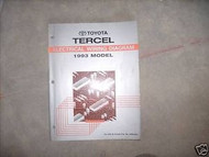 1993 TOYOTA TERCEL Electrical Wiring Diagrams Service Shop Repair Manual EWD