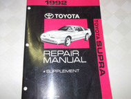 1992 TOYOTA SUPRA Shop Service Repair Manual SUPPLEMENT FACTORY BOOK 92