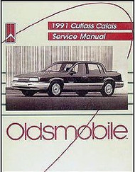 1991 Oldsmobile OLDS CUTLASS CALAIS Service Shop Repair Manual FACTORY 91 BOOK