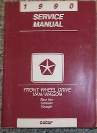 1990 Dodge Ram Van Wagon Caravan FWD Service Shop Repair Manual FACTORY OEM BOOK