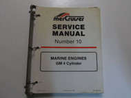 1986 MerCruiser # 10 Marine Engines GM 4 Cylinder Service Manual FACTORY MISSING