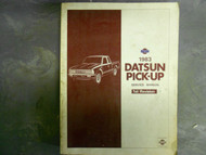 1983 Datsun Nissan Pick Up Truck First Revision Service Repair Manual 1st x