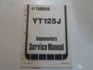 1982 Yamaha YT125J Supplementary Service Manual FACTORY OEM BOOK 82 DEALERSHIP