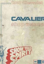 1982 GM Chevy Chevrolet Cavalier Service Shop Repair Workshop Manual OEM Book 82