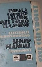 1982 Chevrolet Chevy Impala Malibu EL Camino Monte Carlo Electrical Manual EWD
