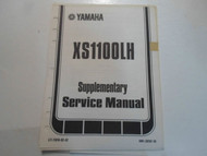 1981 Yamaha XS1100LH Supplementary Service Manual FACTORY OEM BOOK 81 DEALERSHIP