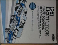 1981 Ford F100 F-150 F250 F300 TRUCK BODY CHASSIS Shop Repair Service Manual