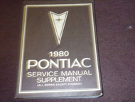 1980 Pontiac Firebird Trans Am Grand Prix Service Shop Repair Manual FACTORY