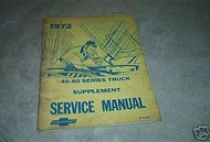 1972 Cheverolet 40-60 Series Truck Service Manual Suppl