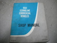1961 Ford Econoline Commercial Vehicles Repair Service Shop Manual OEM 1961 FORD
