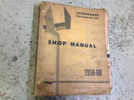 1959 1960 Studebaker Car Service Shop Repair Workshop Manual OEM Book ORIGINAL
