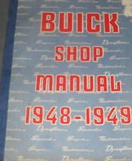 1948 1949 GM Buick All Series Service Shop Repair Manual NEW REPRINT