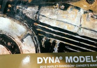 2010 Harley Davidson DYNA MODELS Operators Owner's Owners Manual NEW