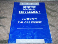 2002 JEEP LIBERTY 2.4L SERVICE MANUAL SUPPLEMENT Service Shop Repair Manual OEM