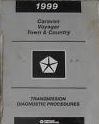1999 Caravan Voyager Town & Country TRANSMISSION DIAGNOSTICS Procedures Manual