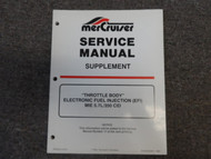 MerCruiser Throttle Body EFI MIE 5.7L 350 CID Service Manual Supplement FACTORY