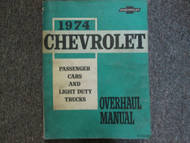 1974 Chevrolet Passenger Car Light Duty Truck Overhaul Manual OEM BOOK DAMAGED
