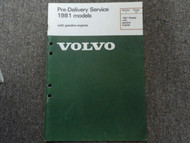 1981 Volvo Pre Delivery Models Gasoline Engines Section 1 Shop Manual FACTORY 81