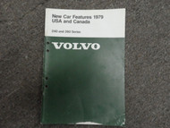1979 Volvo 240 260 Series New Car Features USA & CANADA Shop Manual DAMAGED OEM