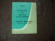 1964 Ford Econoline Falcon Club Wagon Service Shop Repair Manual OEM Book