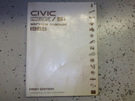 1985 Honda CIVIC CRX SI Repair Service Shop Manual NEW FACTORY DEALERSHIP 85