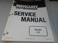Mercury Outboards Service Manual Binder 2.2 90-44477 OEM Boat