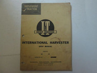 I&T International Harvester Series 600 650 Shop Manual IH-11 Implement & Tractor