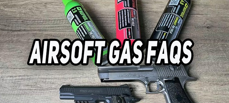 airsoft gas faqs