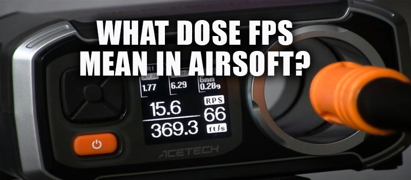what does fps mean in airsoft