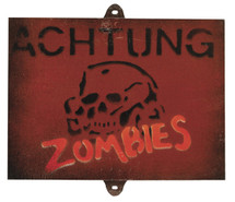 Achtung Zombies Sign - Military Style Sign