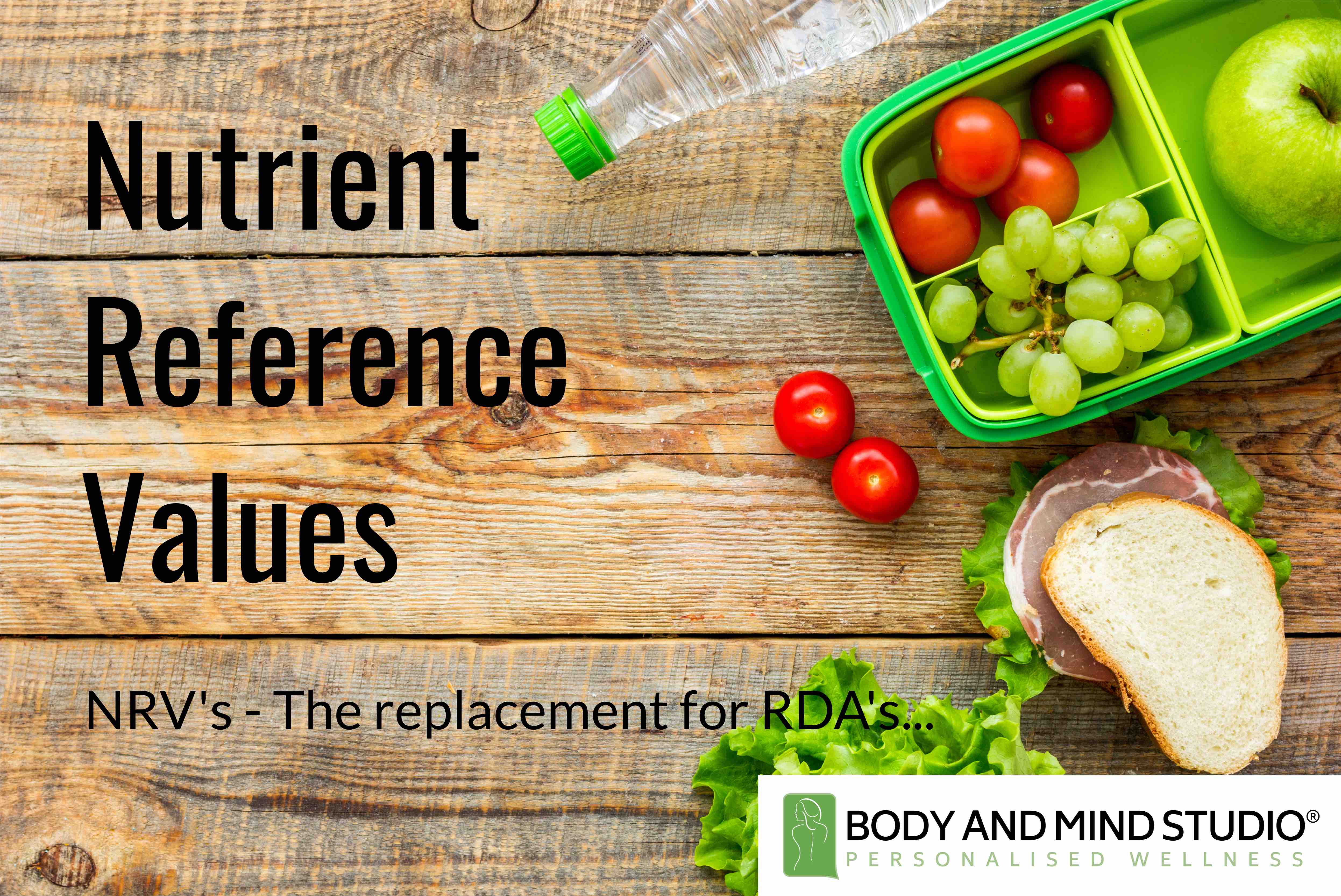 Nutrient Reference Values NRVs The Replacement For Recommended 