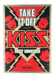 KISS Book - Take It Off: Truly Unmasked