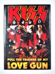 KISS Magnet - Pull The Trigger Of My Love Gun