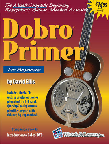 The Dobro Lap Steel Guitar Primer Instruction Book + CD Watch and Learn