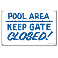 Pool Sign - Pool Area: Keep Gate Closed - 40316 