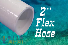 2 inch flex hose spa