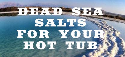 dead sea salts for hot tubs