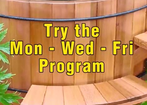 Try Monday Wednesday Friday Program hot tub chemical care