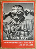 aa156 - c1941 JAPAN SIEGT - 152 photos of the Imperial Japanese in the war to date - Heinrich Hoffmann photobook - 1st edition