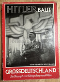 aa152 - c1938 HITLER BAUT GROSSDEUTSCHLAND - photos of the reshaping of Germany - Heinrich Hoffmann photobook - 1st edition